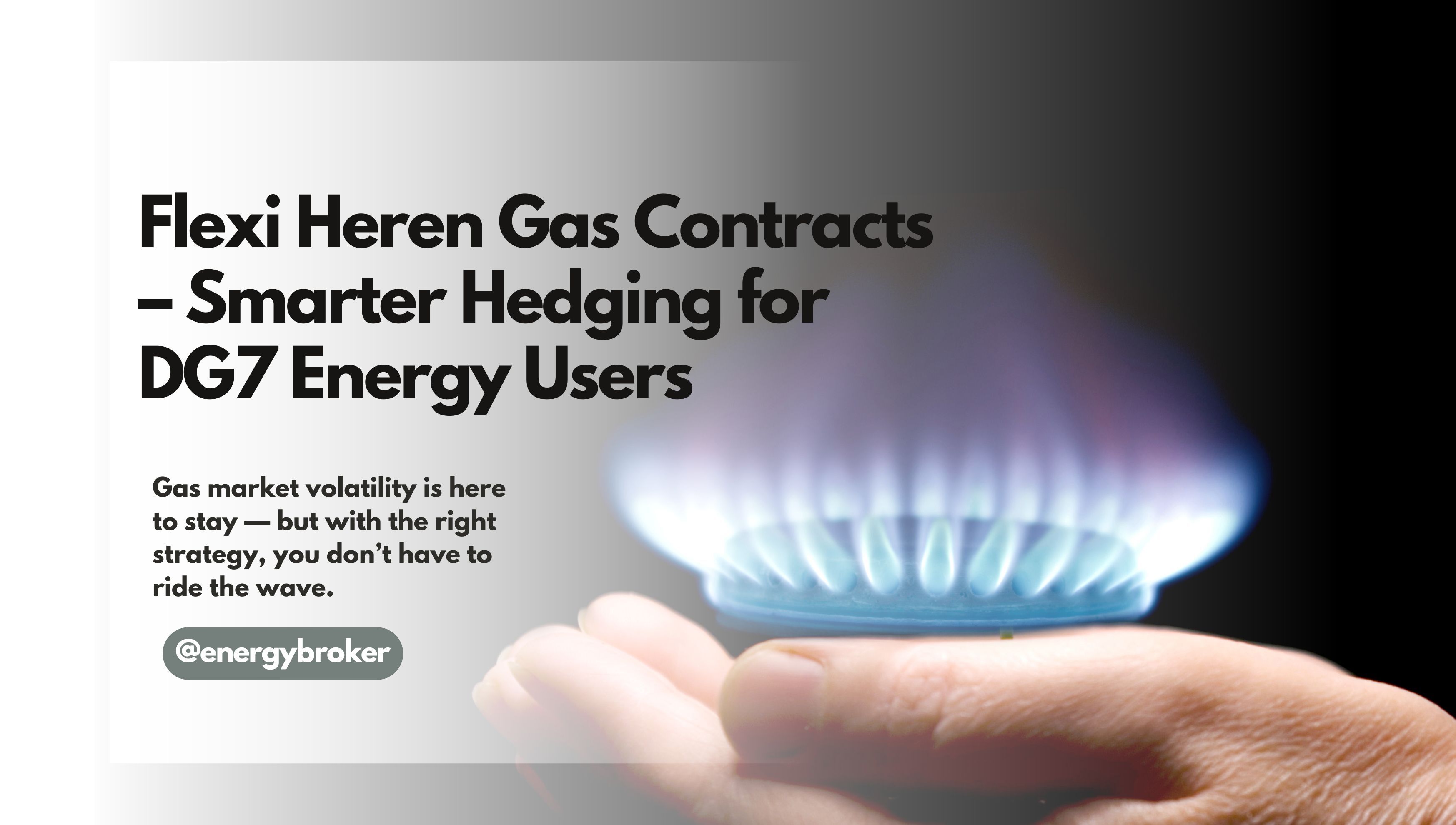Flexi Heren Gas Strategy – blog title overlaid on image of burning natural gas flame, representing energy market focus